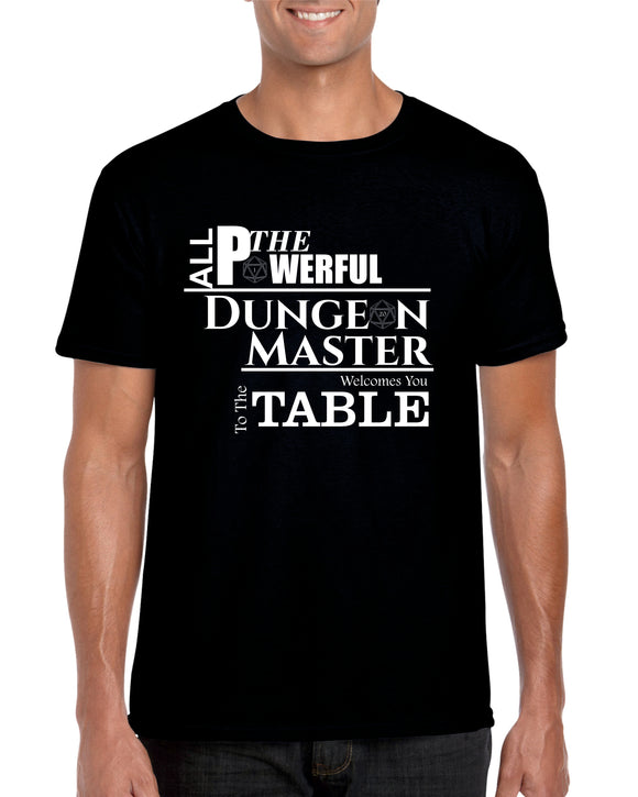 The All Powerful Dungeon Master T-shirt By Fandomonium